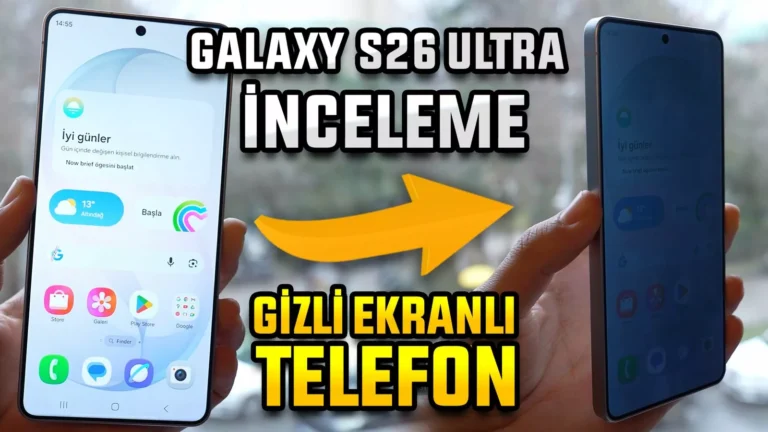 galaxy-s26-ultra-inceleme-bu-telefonun-ekrani-gizli-shiftdeletenet-UsGJ2yPr.webp