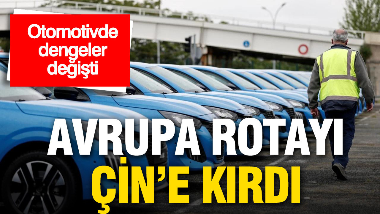 Avrupa Otomotiv Sektöründe Çin Etkisi: Yeni Ortaklıklarla Dönüşüm Süreci